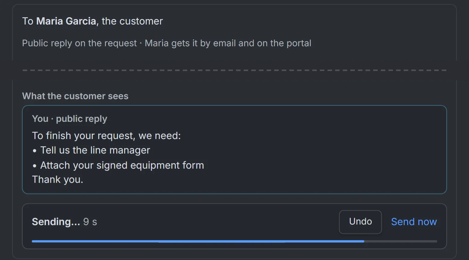 The Ask the customer message in RequestOps, addressed to Maria Garcia as a public reply on the request. The preview reads "To finish your request, we need:" followed by "Tell us the line manager" and "Attach your signed equipment form". A bar reads "Sending… 9 s" with Undo and Send now.