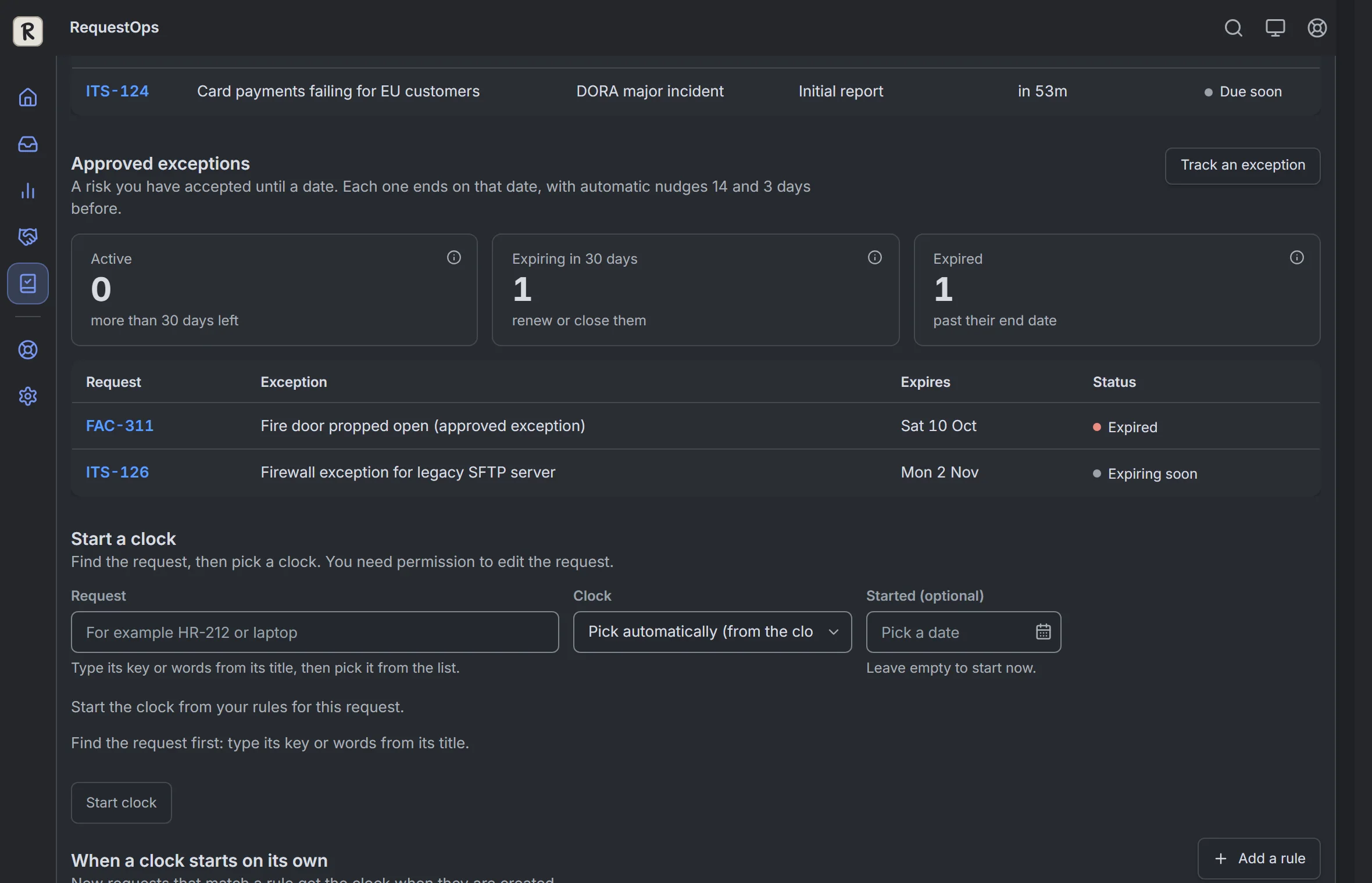 RequestOps: Playbooks, then Clocks: approved exceptions