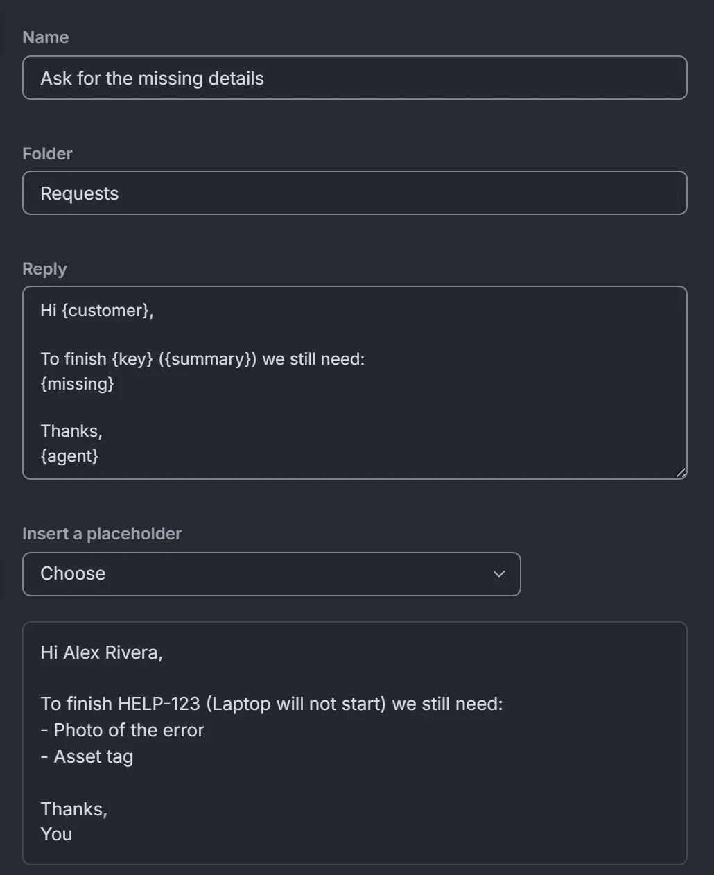 The RequestOps reply editor with the saved reply "Ask for the missing details" in the Requests folder. The text uses {customer}, {key}, {summary}, {missing} and {agent}. Below it, the same reply filled in for a sample request: "Hi Alex Rivera, To finish HELP-123 (Laptop will not start) we still need:" followed by "Photo of the error" and "Asset tag" on separate lines.